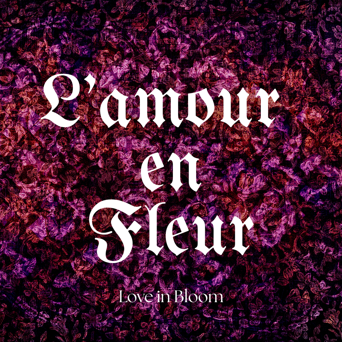 L'amour en Fleur